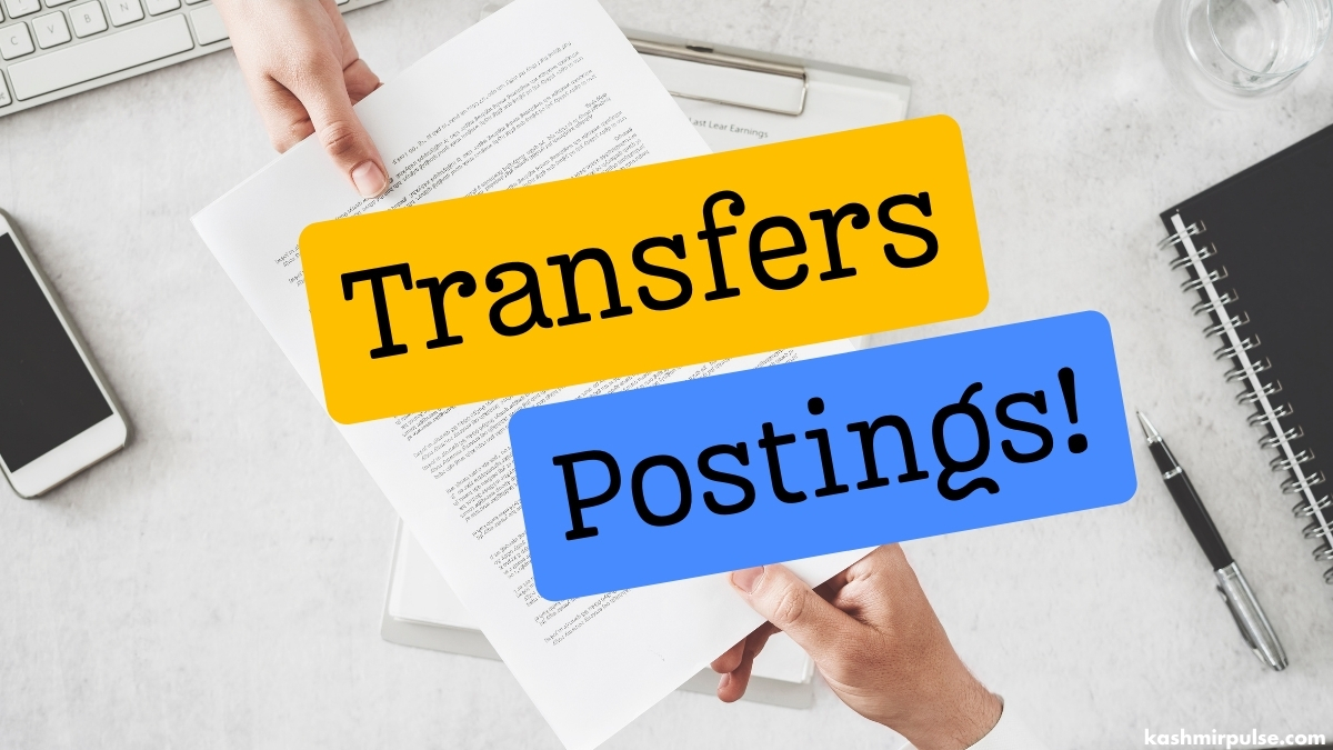J&K Govt orders transfers and postings of 4 JKAS Officers