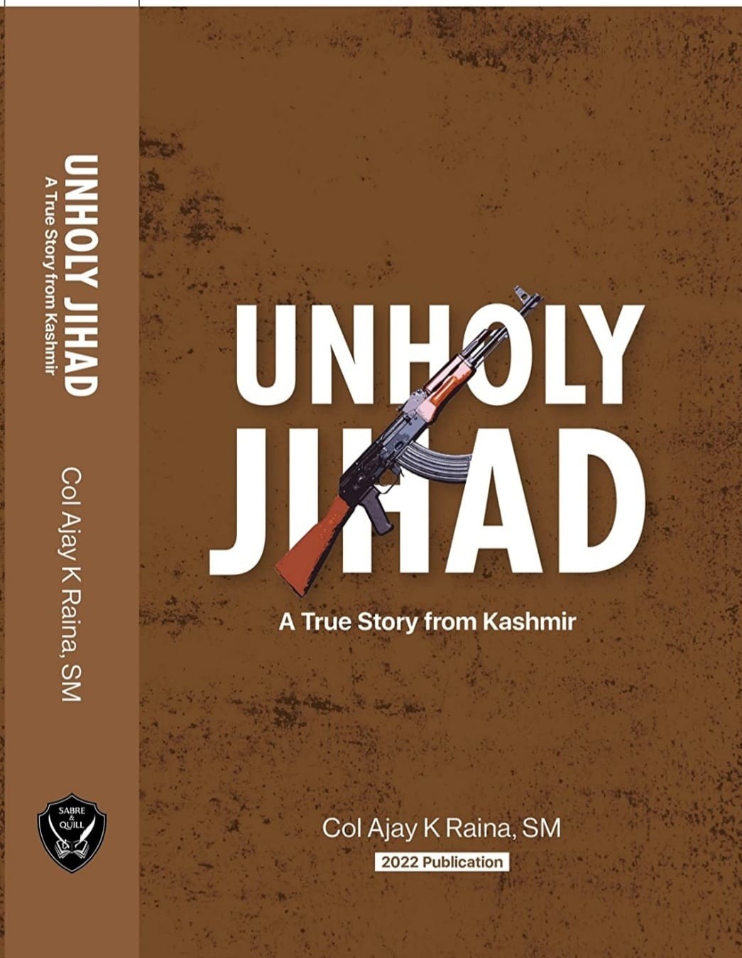 Unholy Jihad, Book written by Col Ajay Raina on Kashmir released